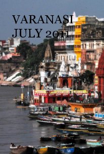 VARANASI JULY 2011 book cover