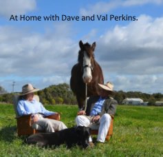 At Home with Dave and Val Perkins. book cover
