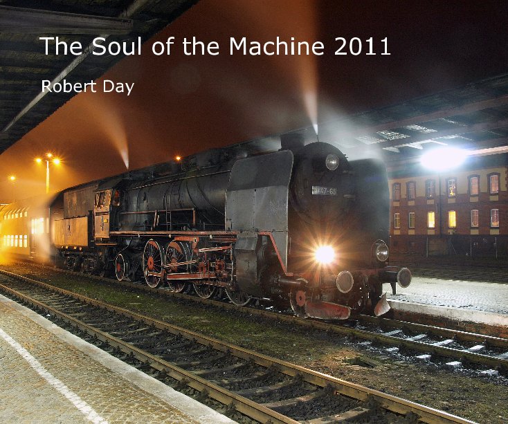 View The Soul of the Machine 2011 by Robert Day