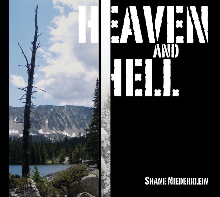 Visualizza Heaven and Hell di Shane Niederklein