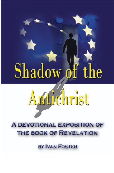 View Shadow of the Antichrist by Ivan Foster