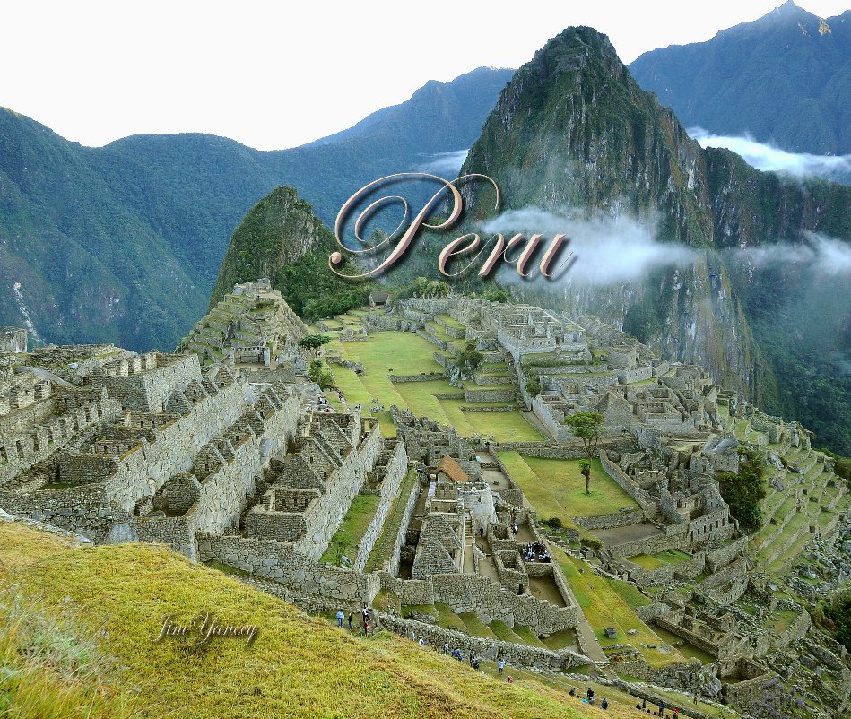 View Peru by Jim Yancey