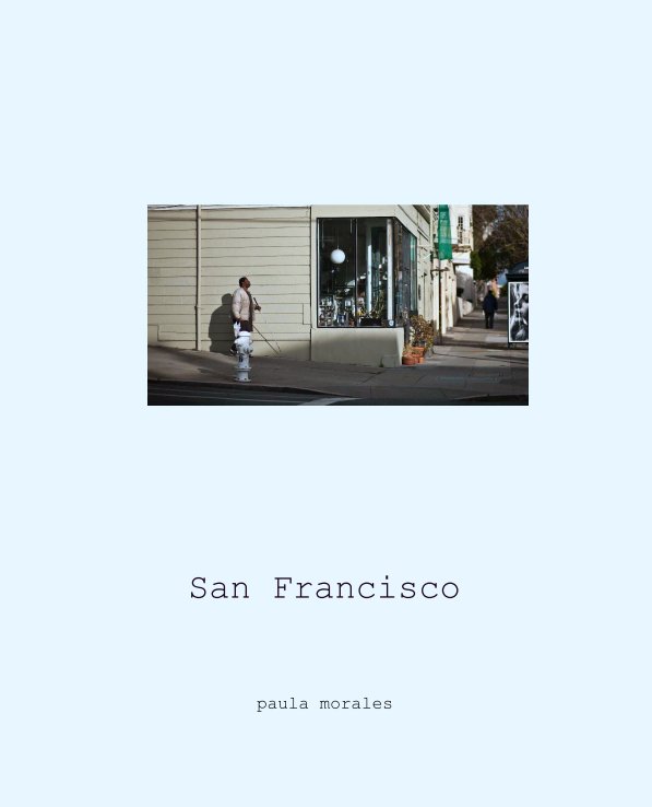 View San Francisco by paula morales