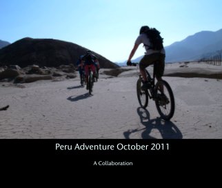 Peru Adventure October 2011 book cover