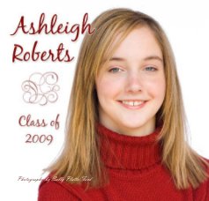 Ashleigh Roberts - Class of 2009 book cover
