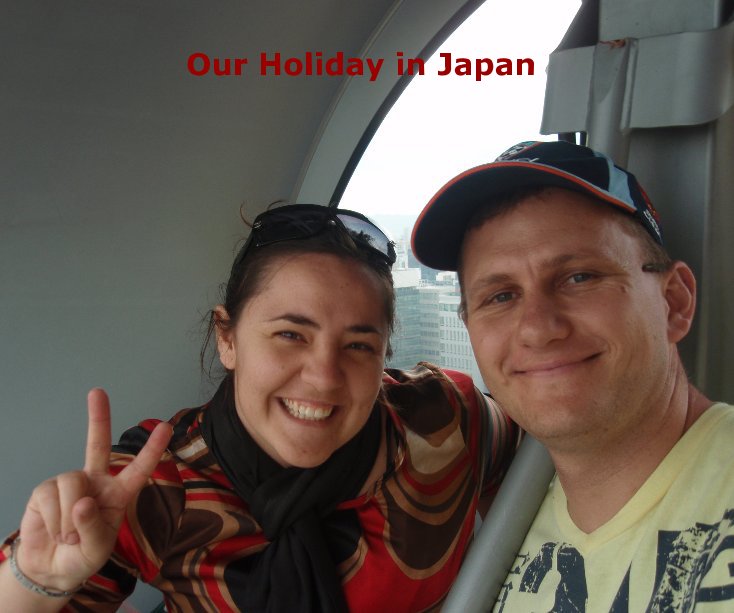 Bekijk Our Holiday in Japan op Brooke and Jamie