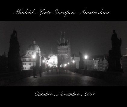 Madrid . Leste Europeu .Amsterdam book cover