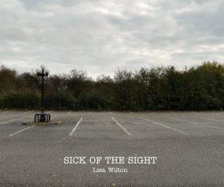 SICK OF THE SIGHT Lisa Wilton book cover
