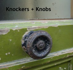 Knockers + Knobs book cover