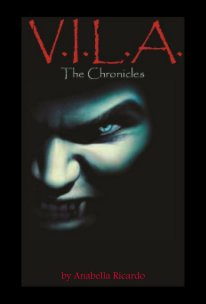 V.I.L.A. The Chronicles
Part I book cover