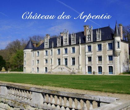 Château des Arpentis book cover