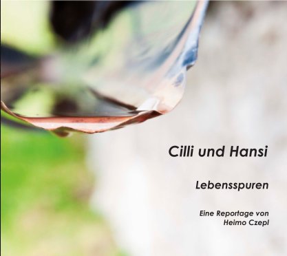 Cilli und Hansi - Lebensspuren book cover