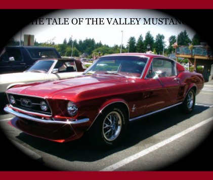 THE TALE OF THE VALLEY MUSTANG book cover