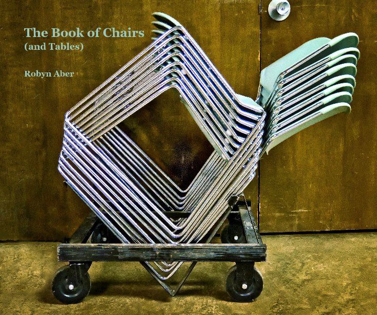 Ver The Book of Chairs por Robyn Aber
