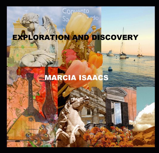 Visualizza EXPLORATION AND DISCOVERY MARCIA ISAACS di mgisaacs