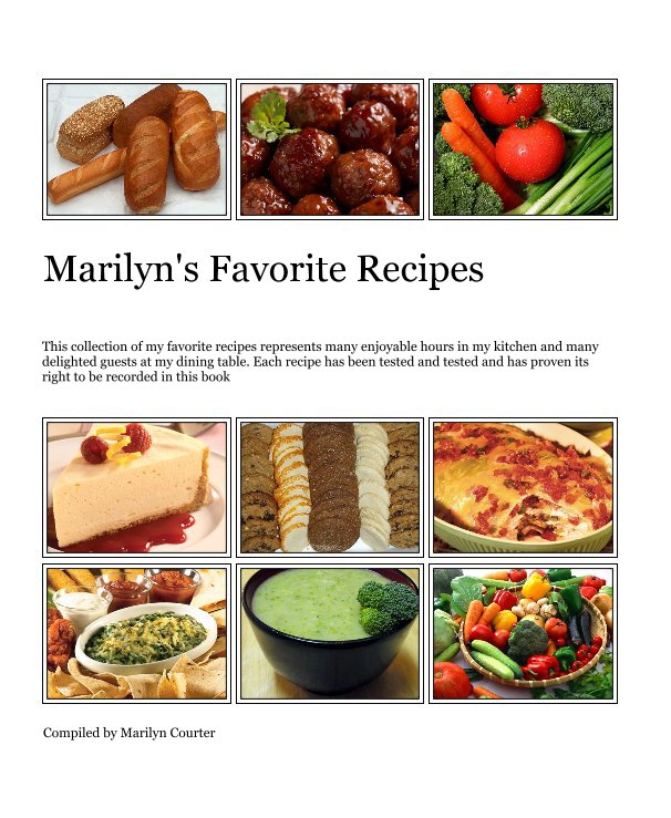 View Marilyn's Favorite Recipes by Compiled by Marilyn Courter