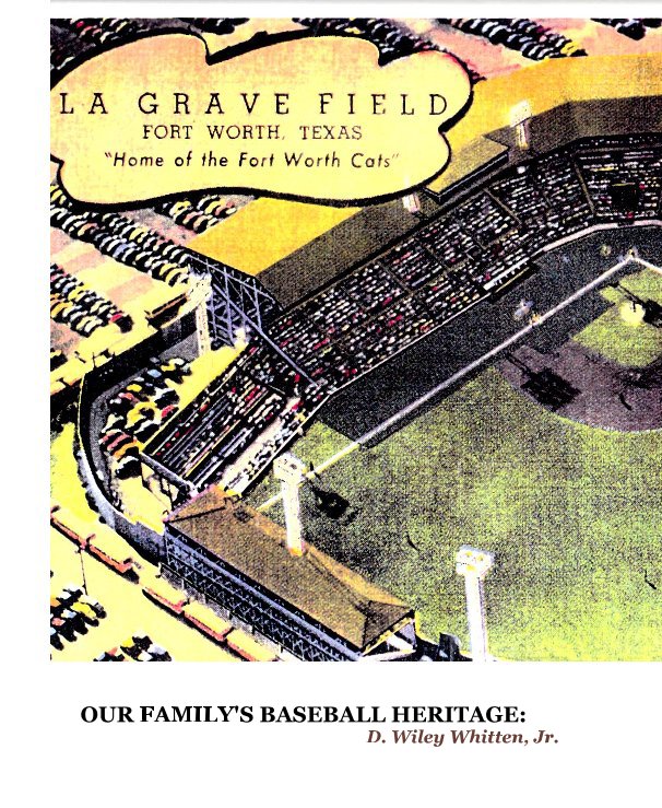 View Untitled by OUR FAMILY'S BASEBALL HERITAGE: D. Wiley Whitten, Jr.