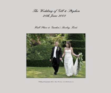 The Wedding of Gill & Stephen 28th June 2008 book cover