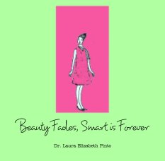 Beauty Fades, Smart is Forever book cover