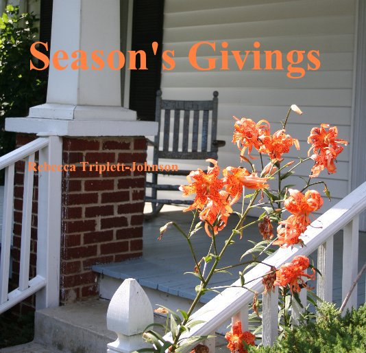 View Season's Givings by Rebecca Triplett-Johnson