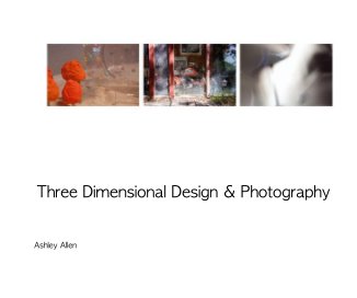 Three Dimensional Design & Photography book cover