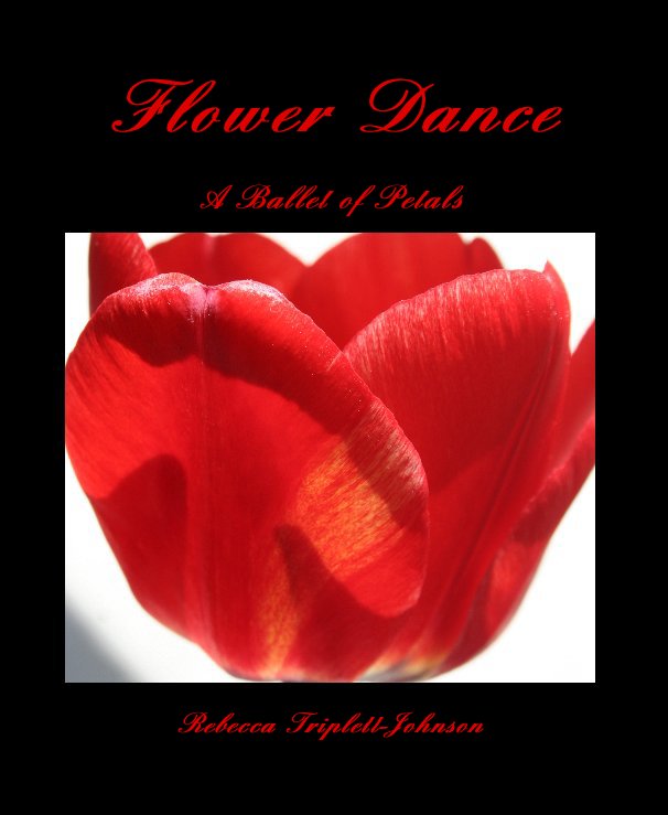 View Flower Dance by Rebecca Triplett-Johnson