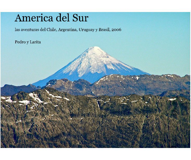 View America del Sur by Pedro y Larita