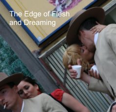 The Edge of Flesh and Dreaming book cover