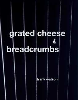 Grated cheese and breadcrumbs book cover