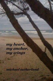 my heart, my anchor, my wings book cover