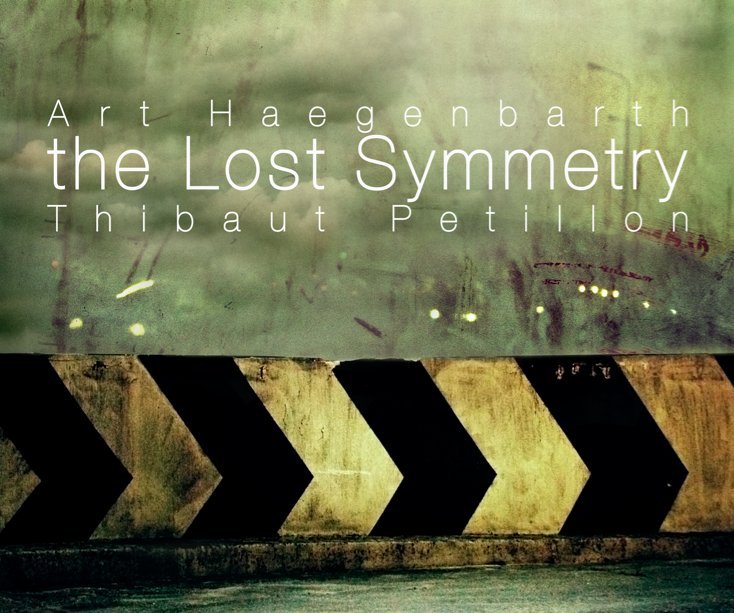 View the Lost Symmetry by Art Haegenbarth & Thibaut Petillon