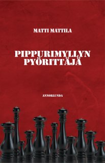 Pippurimyllyn pyörittäjä book cover