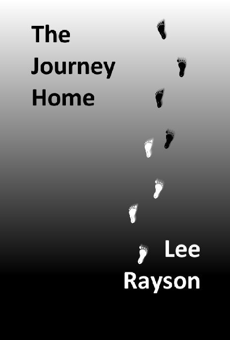 View The Journey Home by Lee Rayson