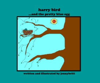 harry bird ...and the pretty blue egg book cover
