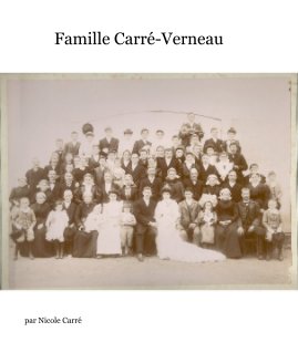 Famille Carré-Verneau book cover