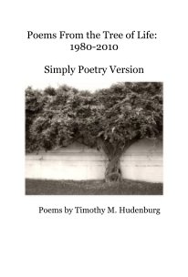Poems From the Tree of Life: 1980-2010 Simply Poetry Version book cover