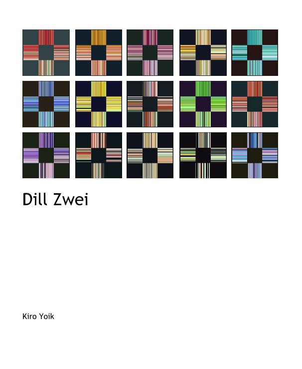 View Dill Zwei by Kiro Yoik