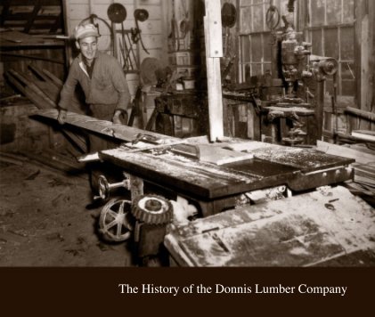 The History of the Donnis Lumber Company book cover