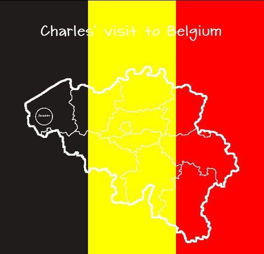 Ver Charles' visit to Belgium por gobiche