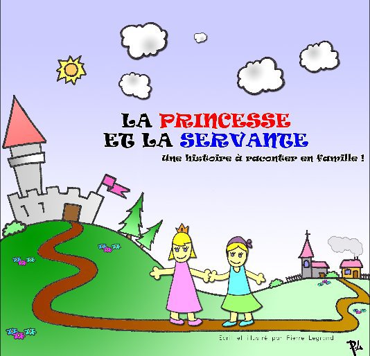 View La princesse et la servante by Pierre Legrand