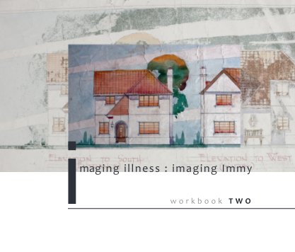 Imaging illness : imaging Immy - Workbook 2 book cover