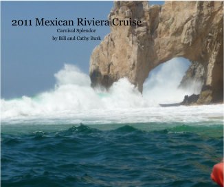 2011 Mexican Riviera Cruise Carnival Splendor book cover