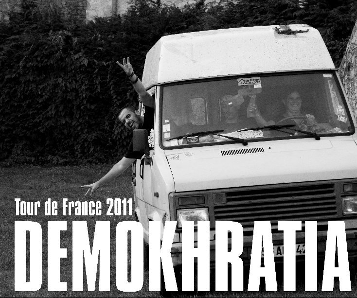 View Demokhratia Tour de France 2011 by dzpixel