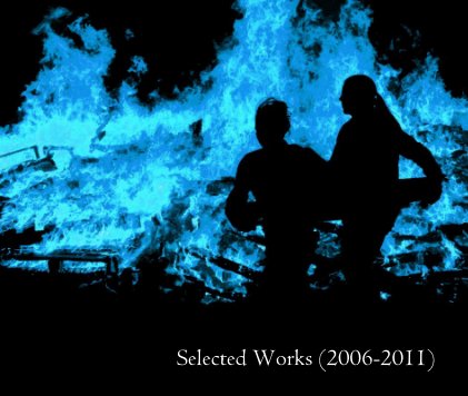 Selected Works (2006-2011) book cover