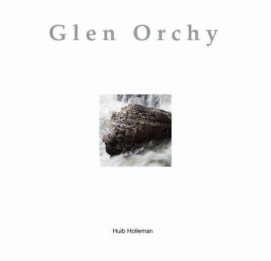 View Glen Orchy by Huib Holleman