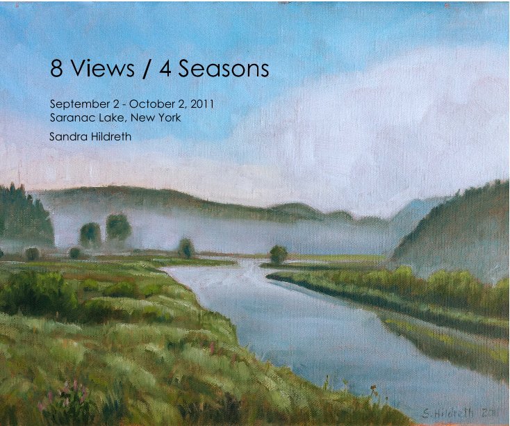 View 8 Views / 4 Seasons by Sandra Hildreth