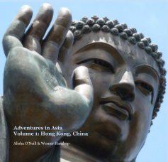 Adventures in Asia Volume 1: Hong Kong, China book cover