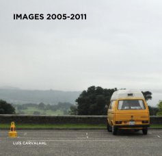 IMAGES 2005-2011 book cover