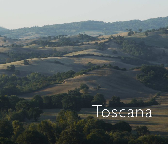 View Toscana by Isabelle Cohendet