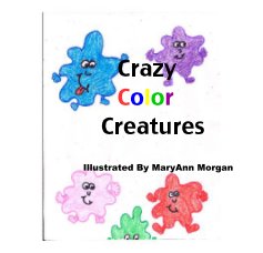 Crazy Color Creatures book cover